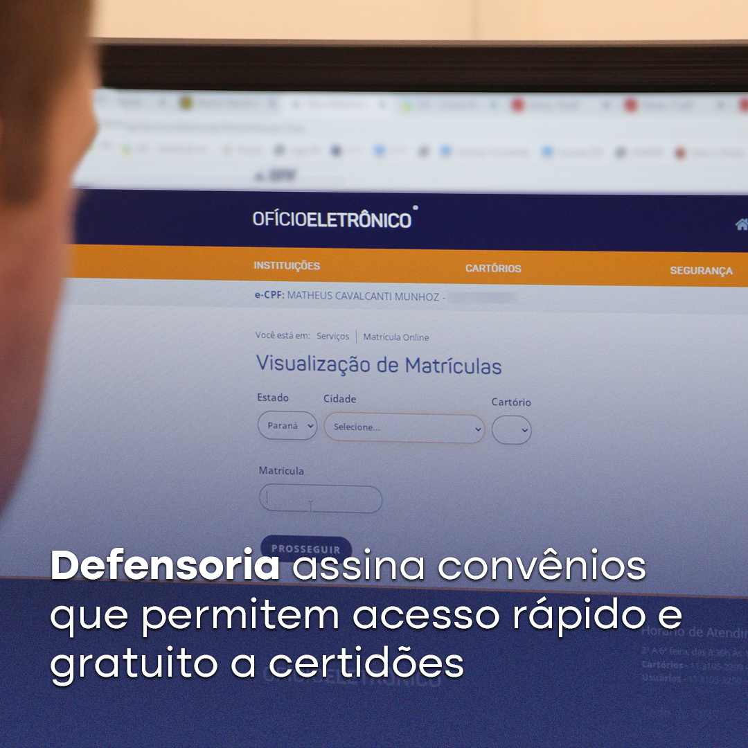 Defensoria assina convênios que permitem acesso rápido e gratuito a certidões
