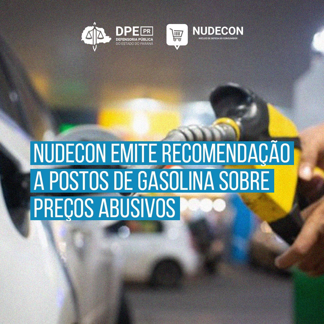 Defensoria Pública do Paraná emite recomendação aos postos de combustíveis