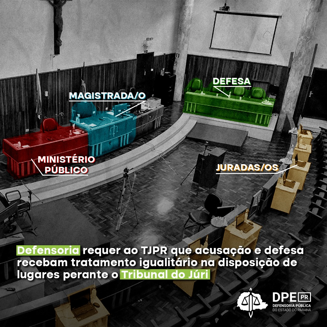 Defensoria requer ao TJPR que acusação e defesa recebam tratamento igualitário na disposição de lugares perante o Tribunal do Júri