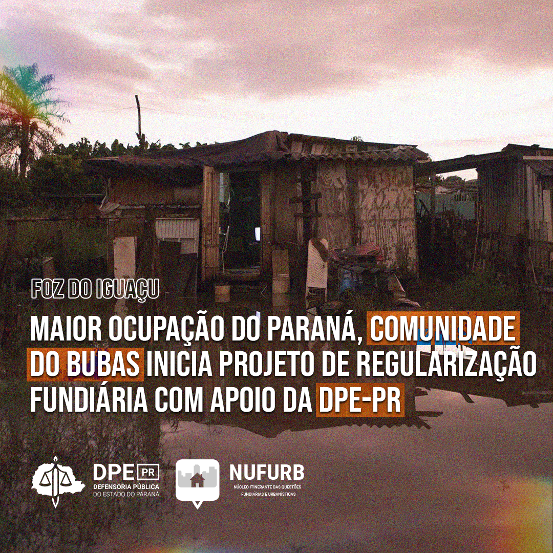 Acordo que garantiu direitos aos moradores ocupação Bubas teve trabalho permanente da Defensoria