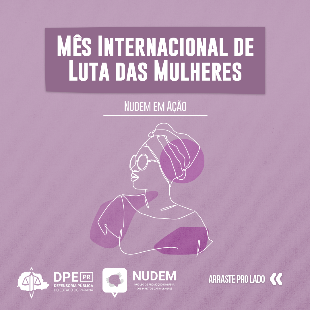 Mês de Luta das Mulheres é marcado por ações do NUDEM