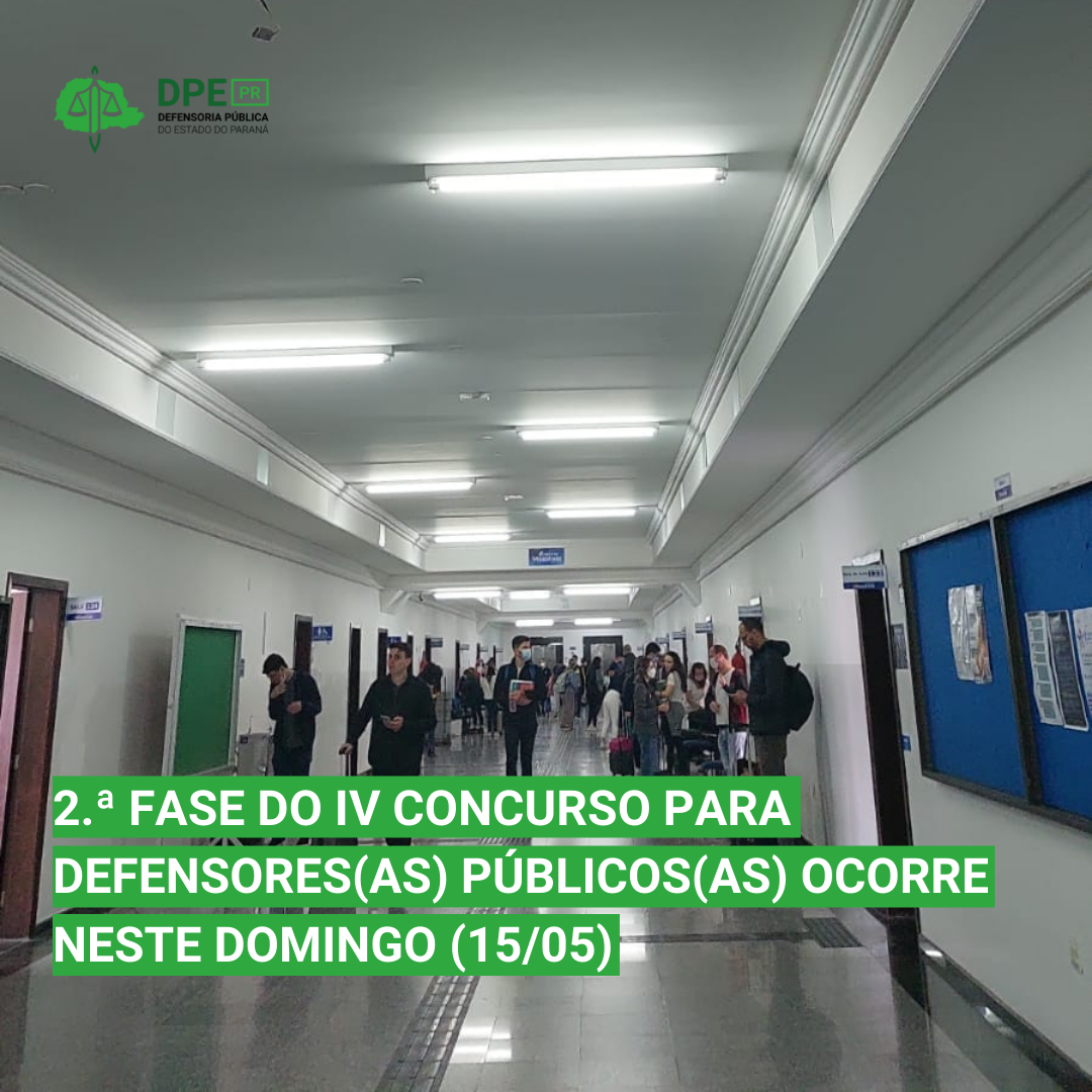 2.ª fase do IV Concurso para Defensores(as) Públicos(as) ocorre neste domingo (15/05)