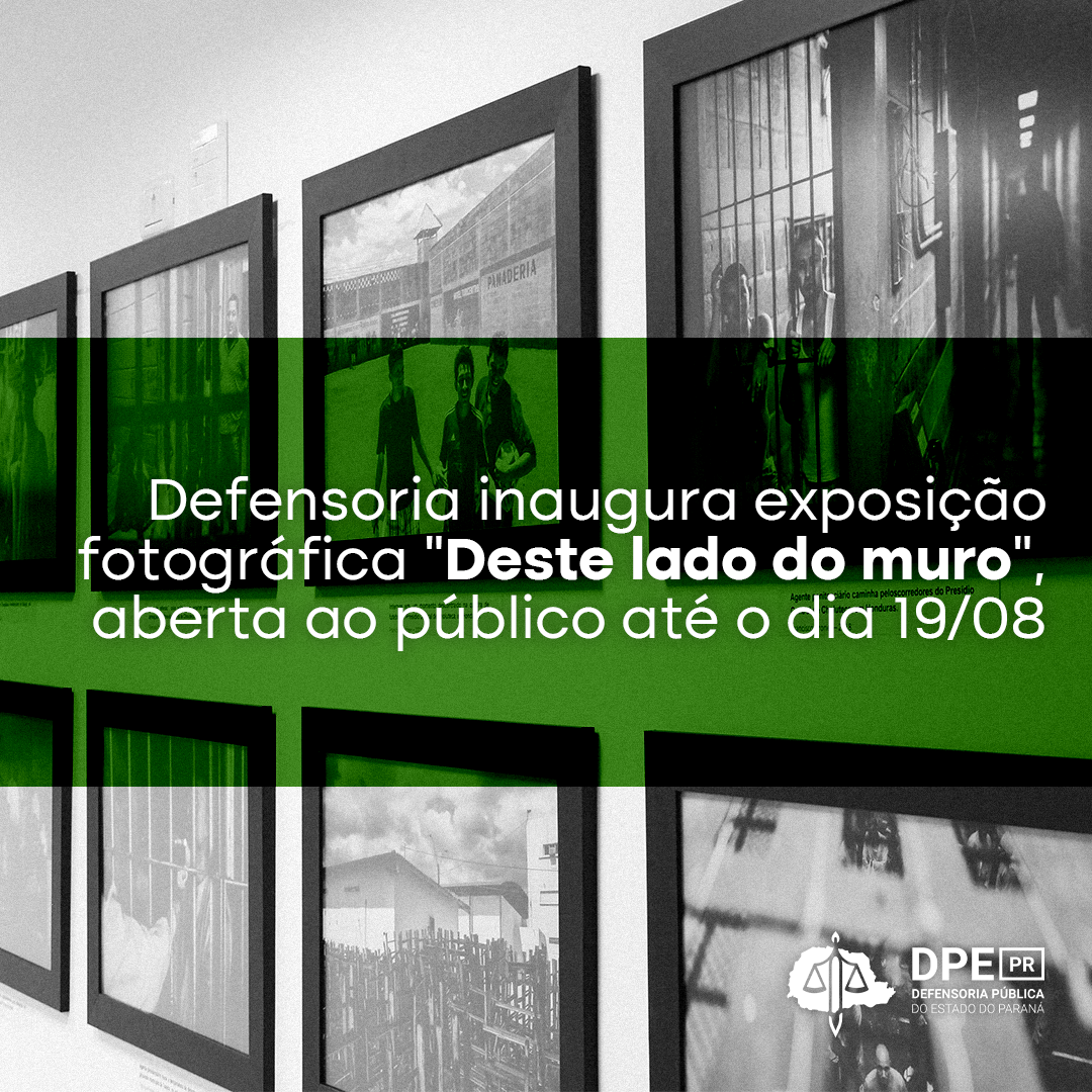 Defensoria inaugura exposição fotográfica 
