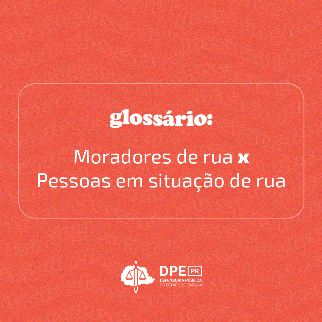 Glossario: Moradores de rua x Pessoas em situação de rua