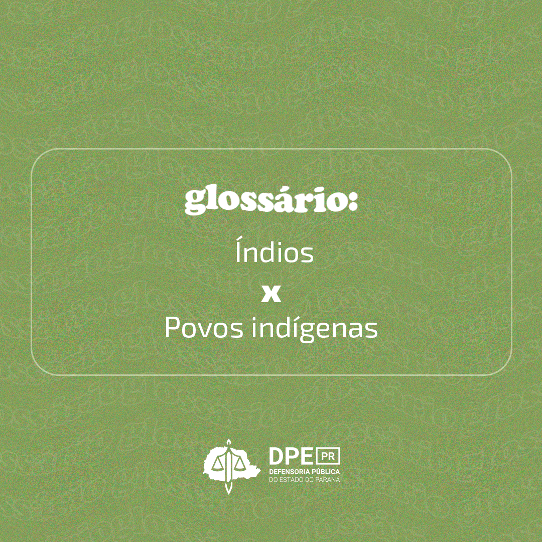 Índios x Povos indígenas