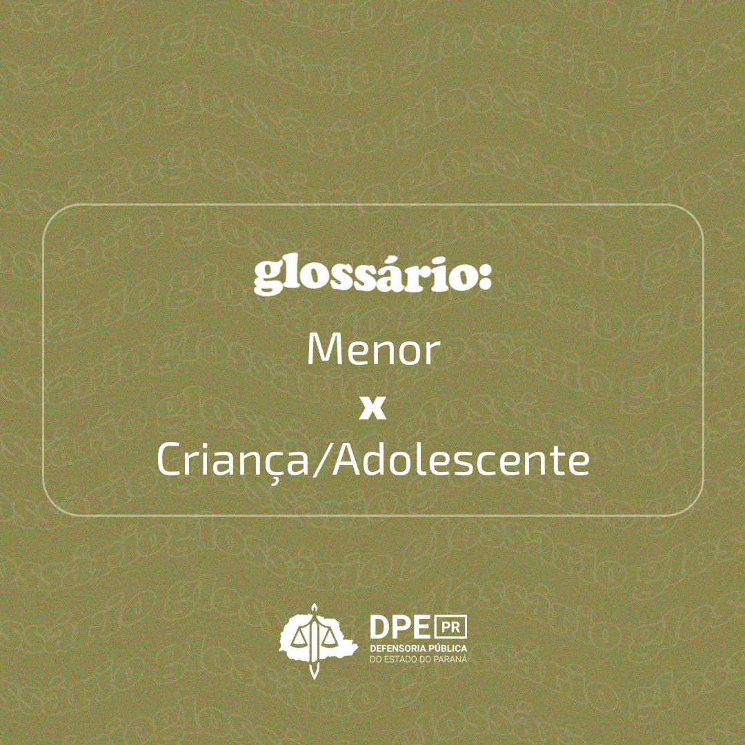 Menor x Criança/Adolescente