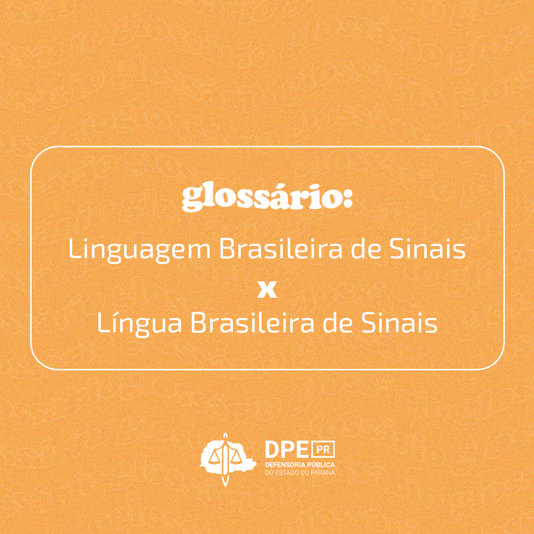 Linguagem Brasileira de Sinais x Língua Brasileira de Sinais