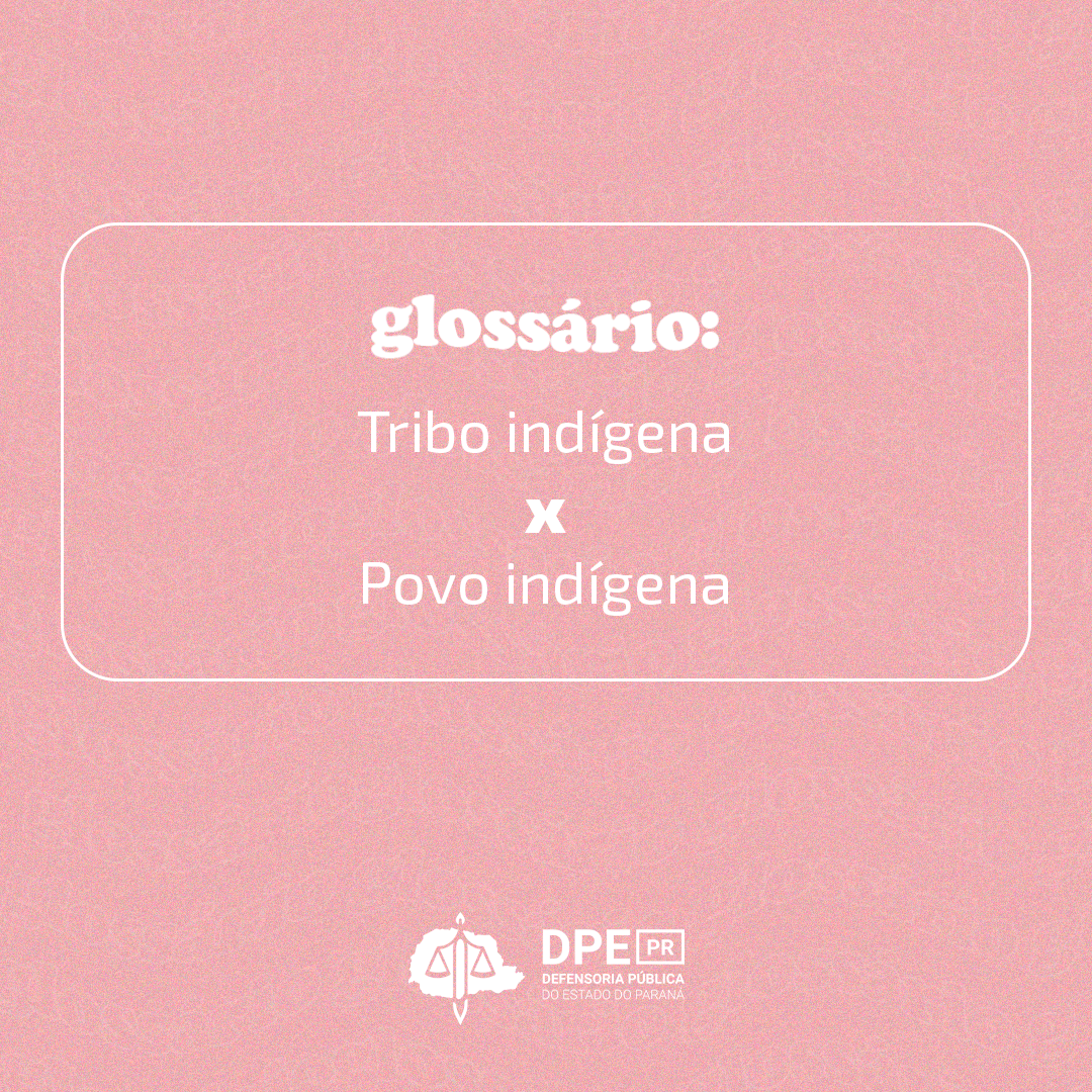 Tribo indígena x Povo indígena