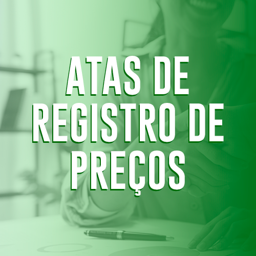 uma imagem com uma pessoa sorrindo de fundo, escrito "atas de registro de preços"