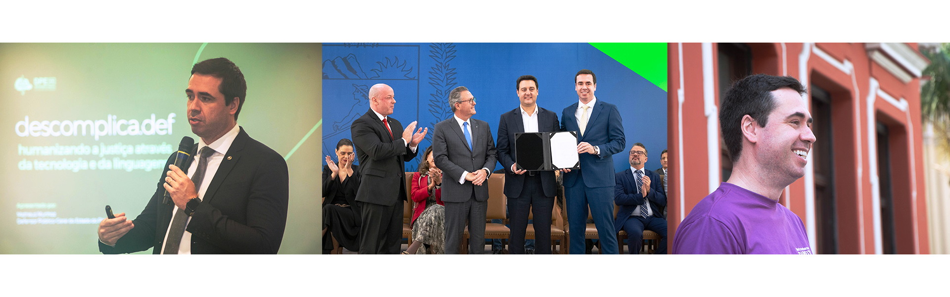 Imagem composta por três fotos lado a lado: na primeira, o Matheus, homem branco de cabelos pretos e alto, está de terno preto e fala ao microfone durante um evento, com fundo verde escrito 'descomplica.def'. Na segunda, quatro homens formalmente vestidos, com destaque para dois homens no centro segurando um documento aberto em cerimônia oficial. Dentre eles está o Matheus e o governador Ratinho Jr. Na terceira, Matheus está de camiseta roxa e sorri em frente a um prédio histórico vermelho.