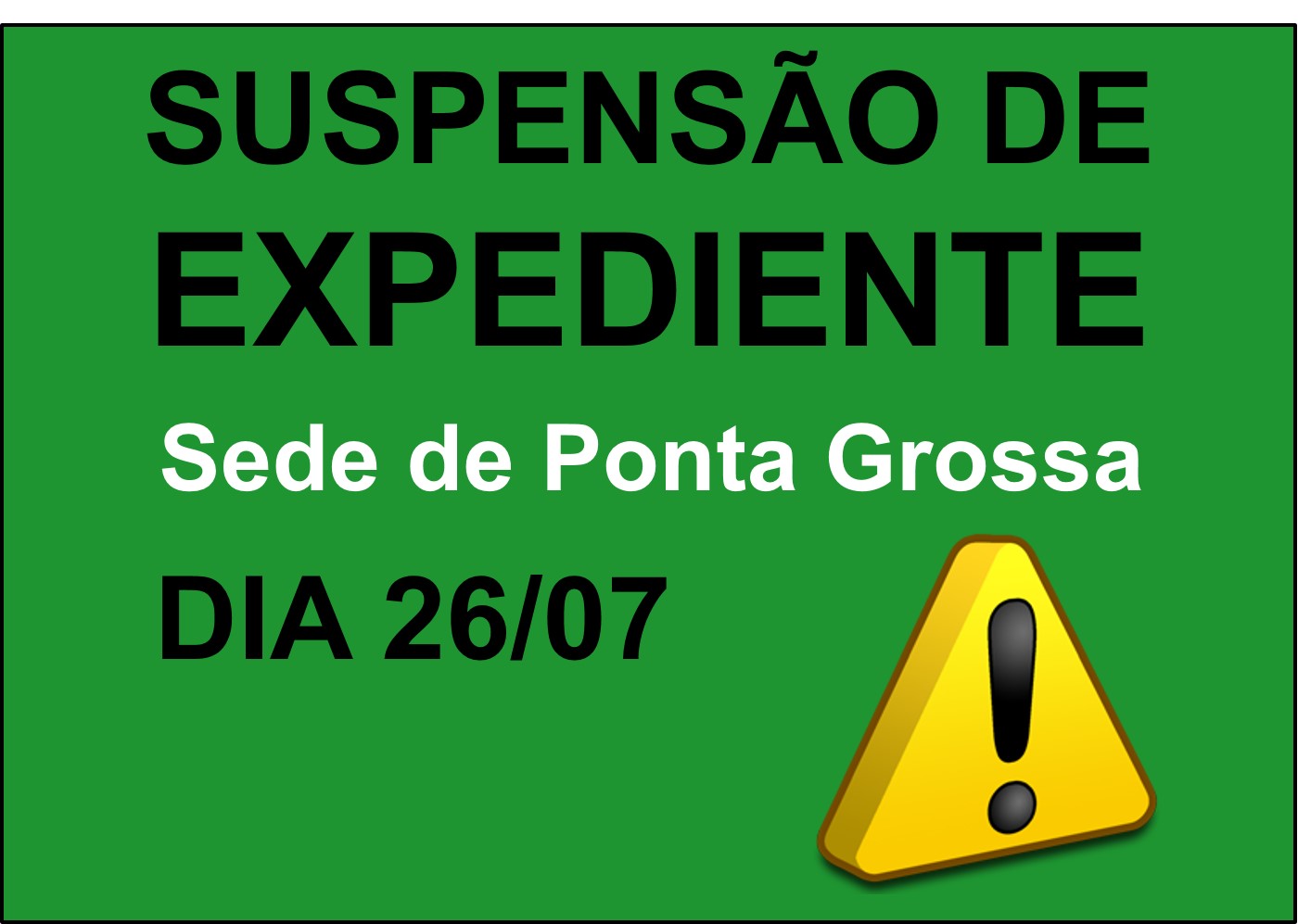 Suspensão expediente sede PG