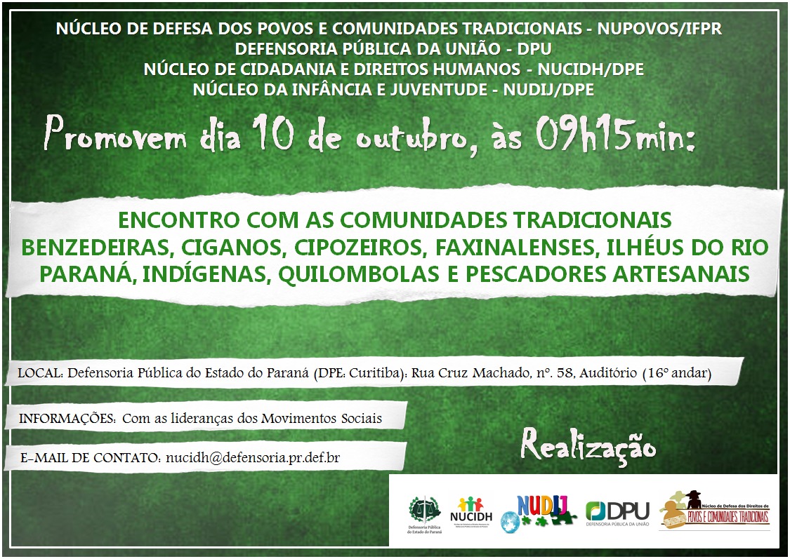 DPU, NUCIDH, NUDIJ E NUPOVOS PROMOVERÃO ENCONTRO COM AS COMUNIDADES TRADICIONAIS DO ESTADO DO PARANÁ