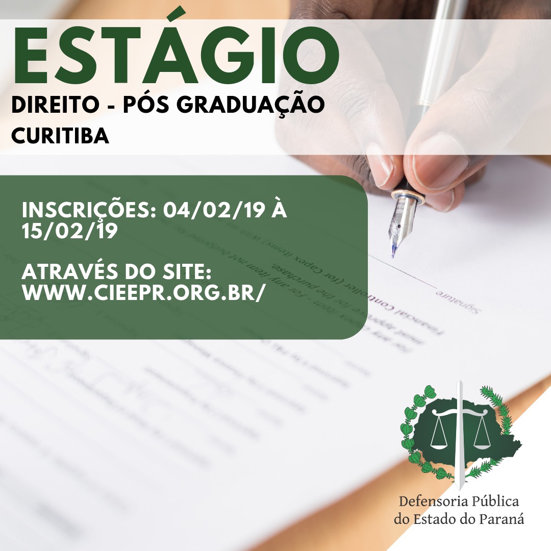 Na imagem vemos uma mão segurando uma caneta muito próxima a uma folha de papel, como se estivesse prestes a escrever algo. No canto superior esquerdo lê: ESTÁGIO Direito - Pós Graduação Curitiba. Abaixo temos a seguinte descrição: