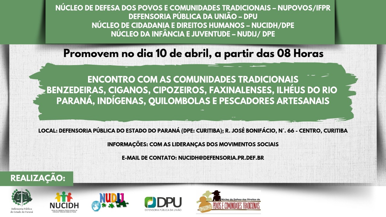 Encontro com as comunidades tradicionais do Estado visa a garantia dos seus direitos.