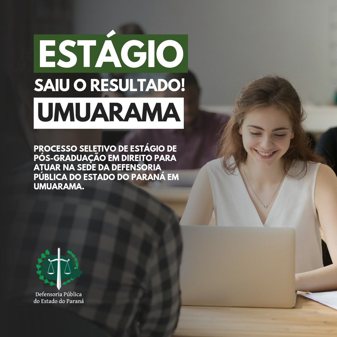 DPE-PR divulga resultado do processo seletivo em Umuarama