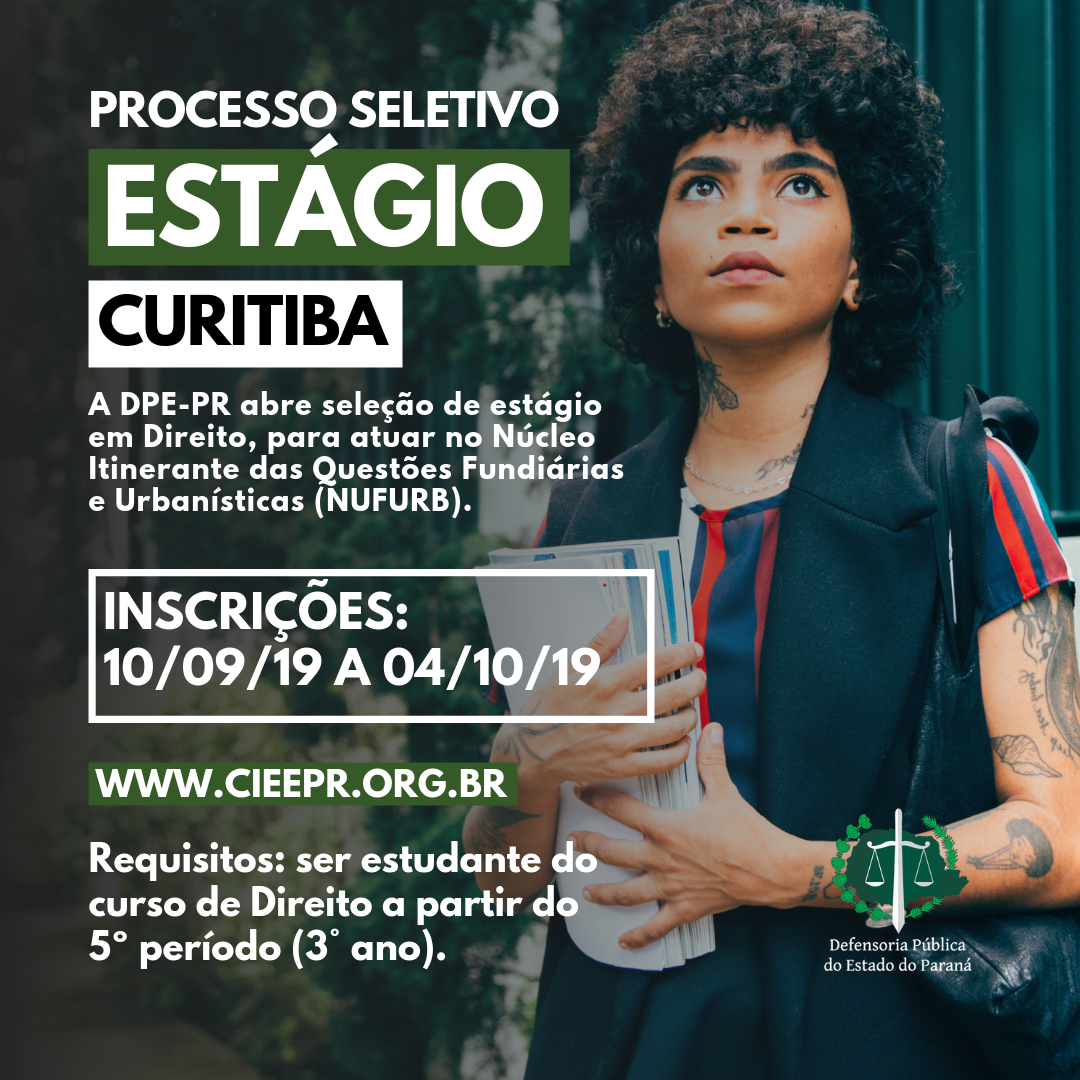 DPE-PR abre vagas de estágio em Curitiba