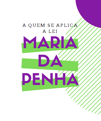 O material esclarece questões referentes a Lei Maria da Penha