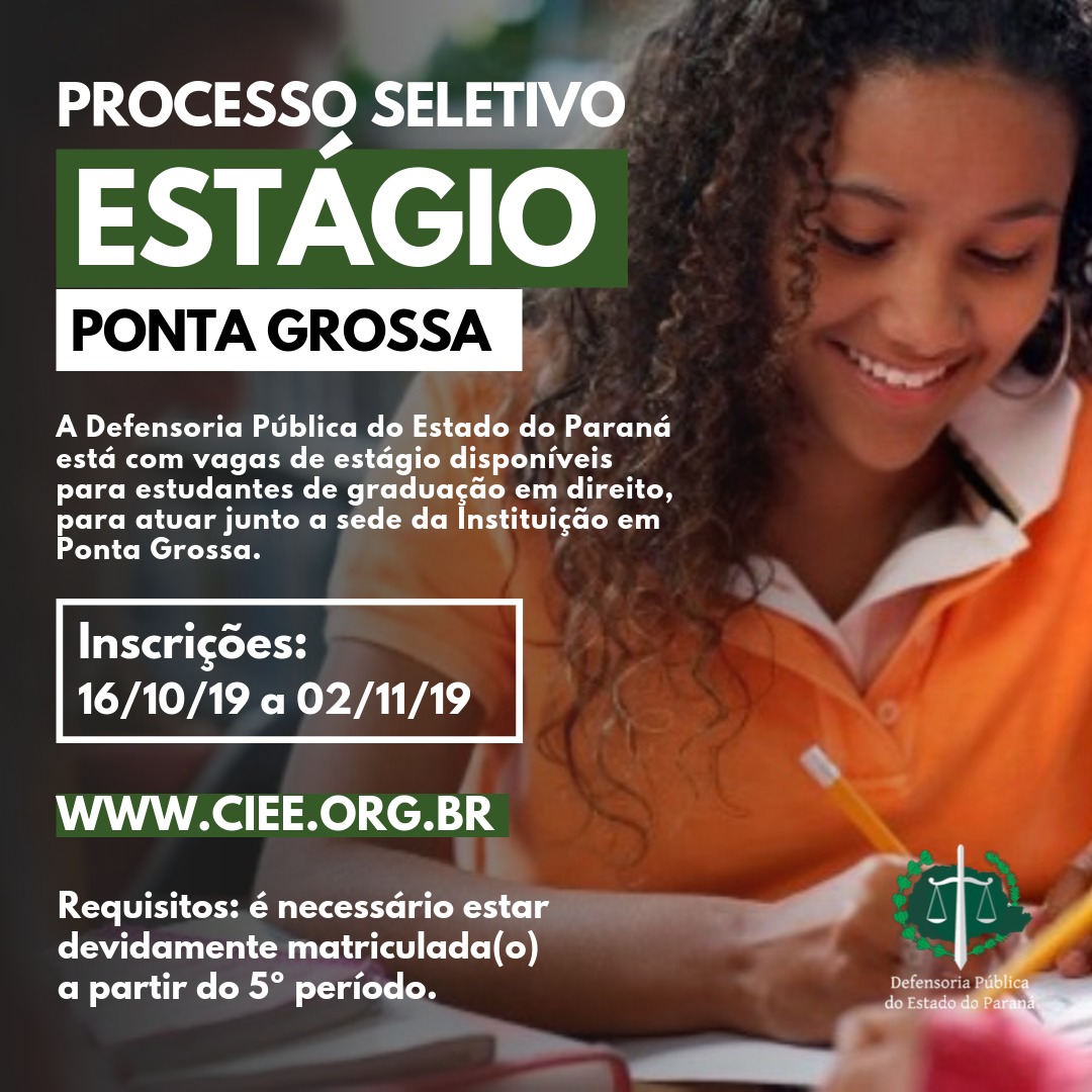 DPE-PR abre vagas de estágio em Ponta Grossa