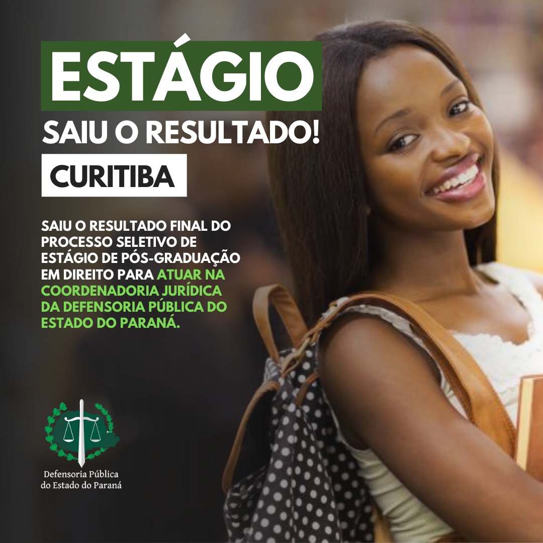 DPE-PR divulga resultado do processo seletivo em Curitiba
