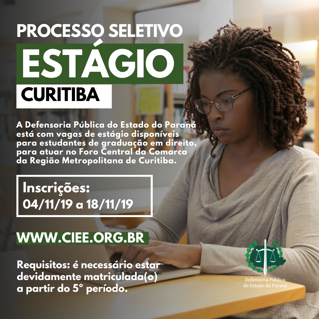 DPE-PR abre vagas de estágio em Curitiba