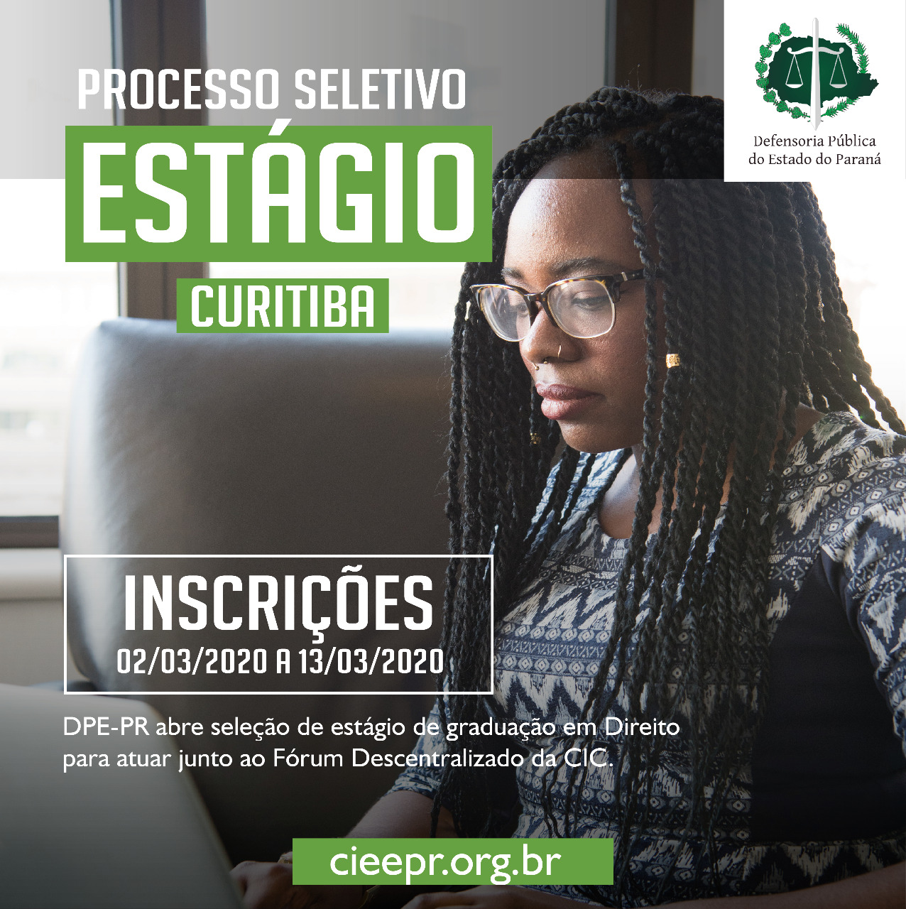 A Defensoria Pública do Estado do Paraná está com vagas de estágio disponíveis para estudantes de graduação em direito, para atuar junto ao Fórum Descentralizado da CIC.