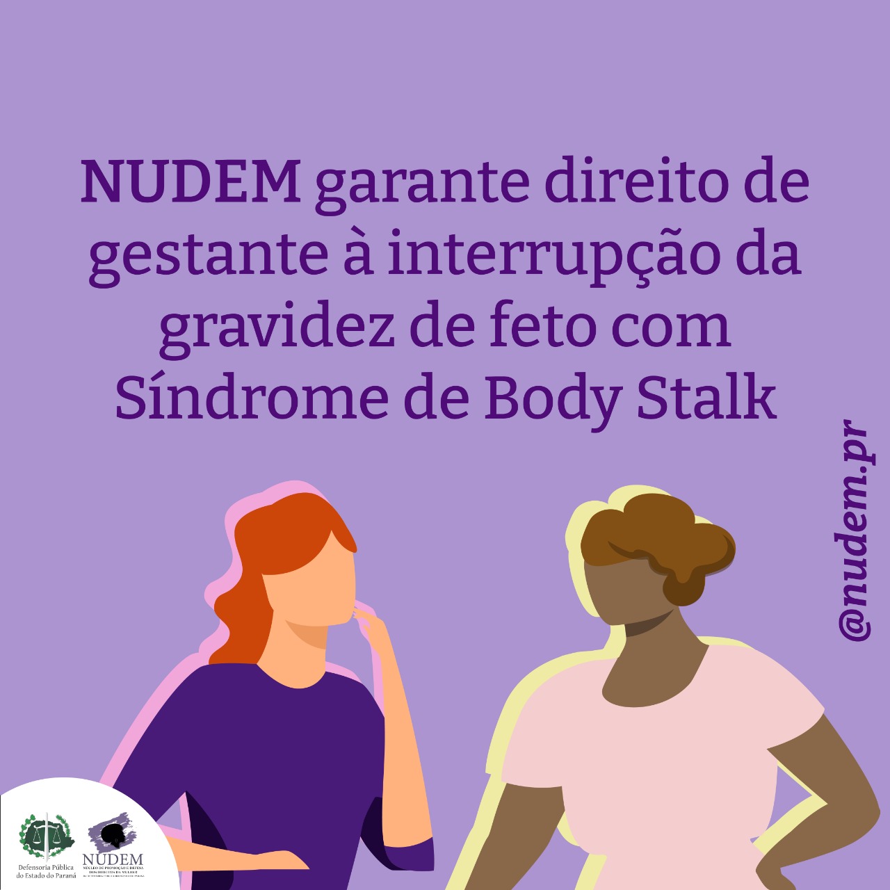 DPE-PR garante na Justiça o direito à interrupção de gestação de feto com Síndrome de Body Stalk