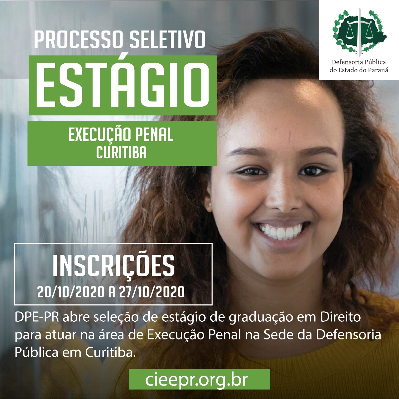 DPE-PR abre vagas de estágio em Curitiba para o setor de Execução Penal.