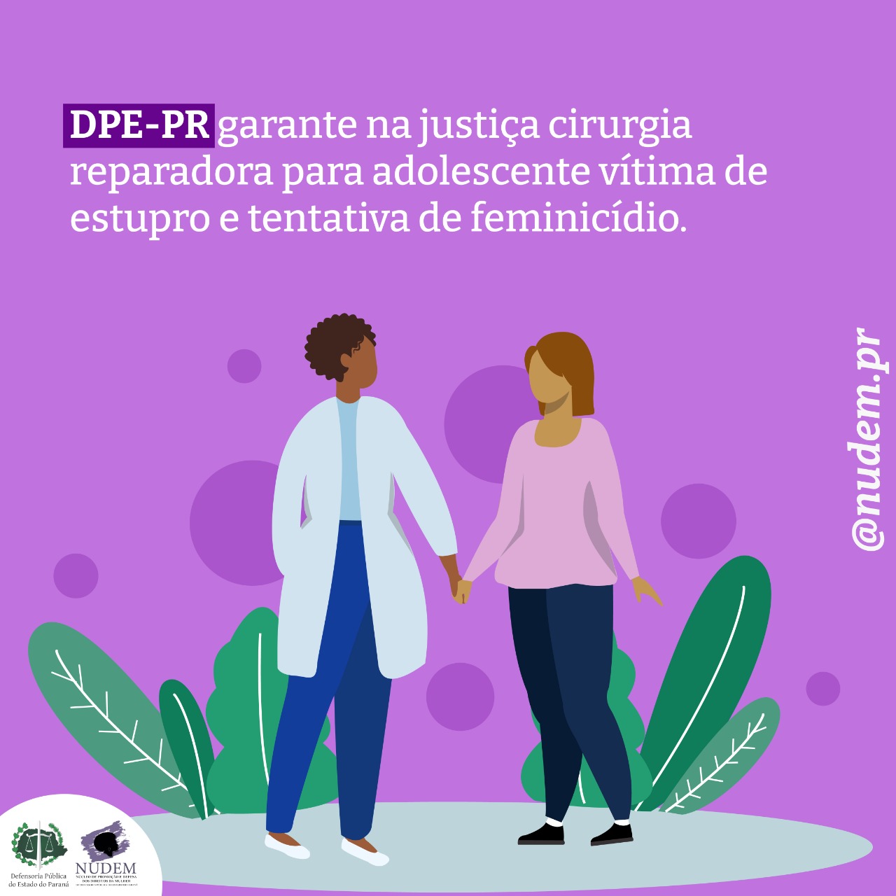 DPE-PR garante cirurgia reparadora para adolescente vítima de estupro e tentativa de feminicídio.