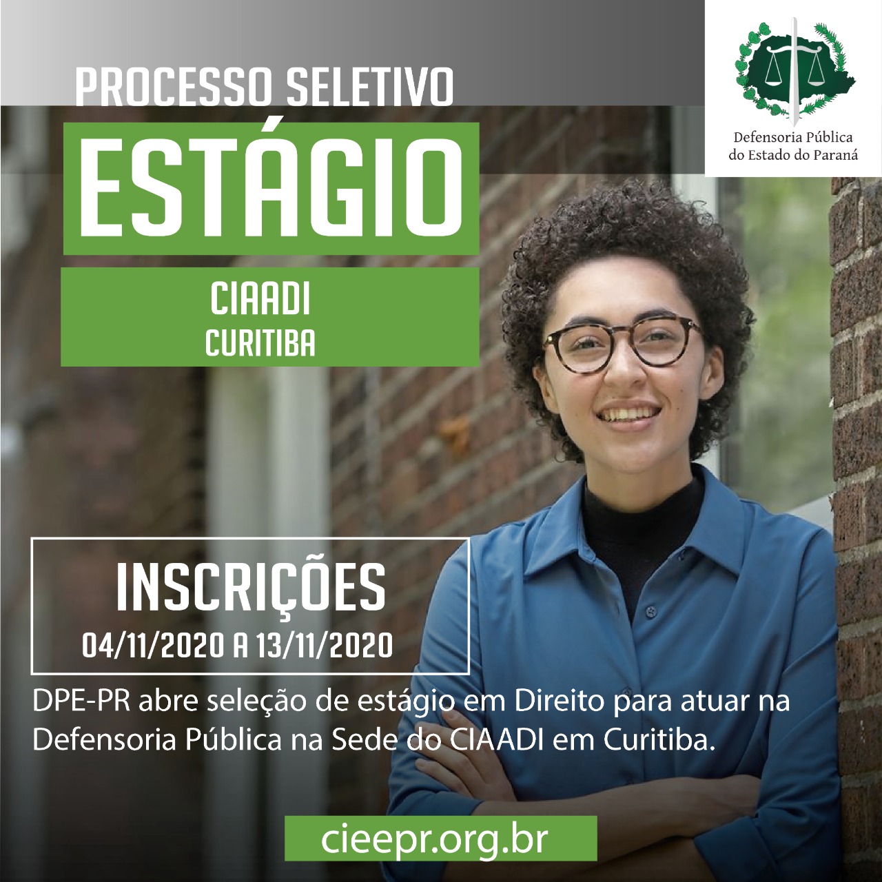 DPE-PR abre vagas de estágio em Curitiba.