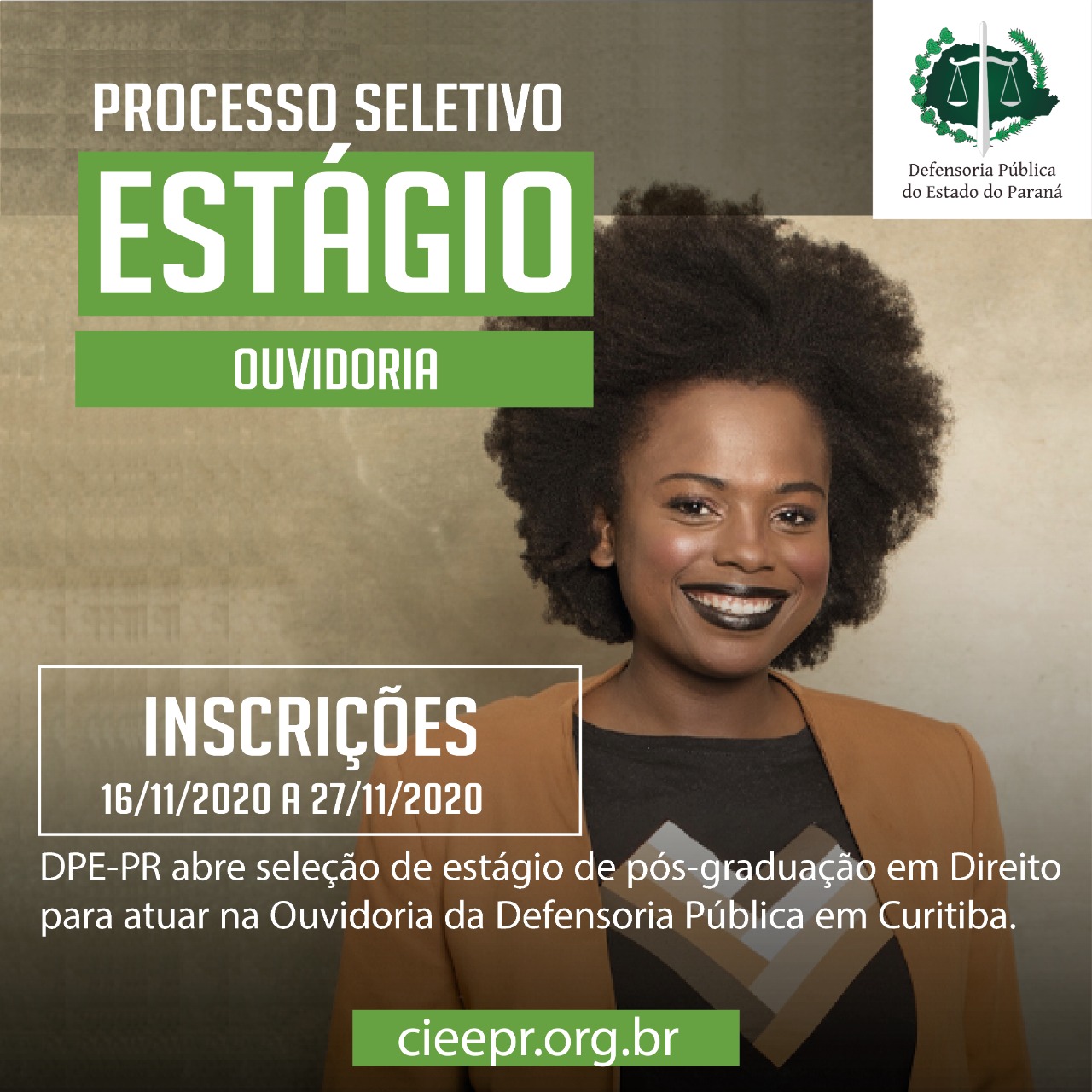 DPE-PR abre vagas de estágio em Pós-Graduação para atuar na Ouvidoria.