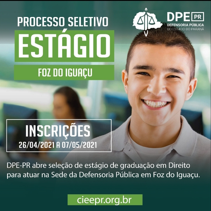 DPE-PR abre processo seletivo de estágio para atuar na Sede Foz do Iguaçu