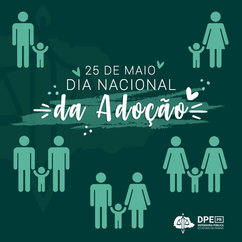 25 de maio: Dia Nacional da Adoção reforça o direito à convivência familiar
