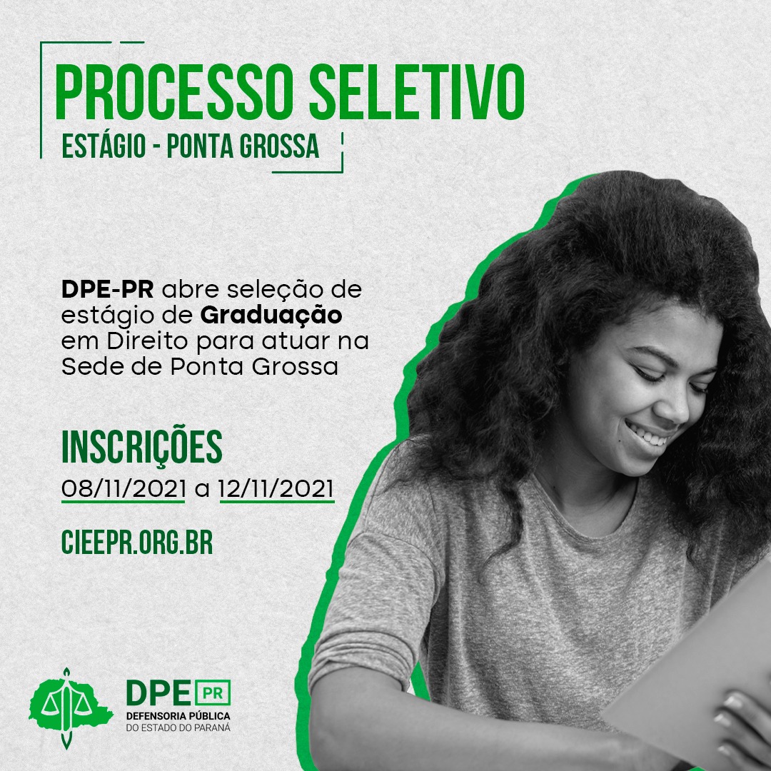 DPE-PR abre vaga de estágio para atuar na sede de Ponta Grossa