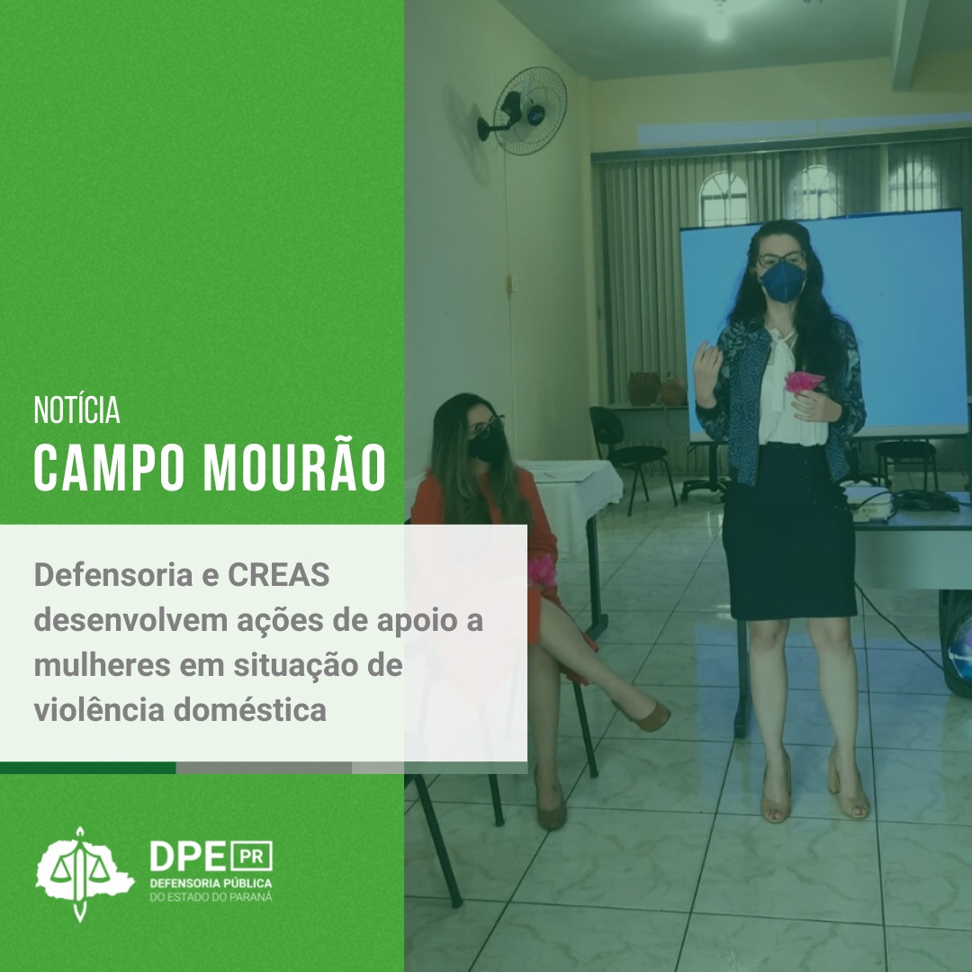 Defensoria e CREAS desenvolvem ações de apoio a mulheres em situação de violência doméstica