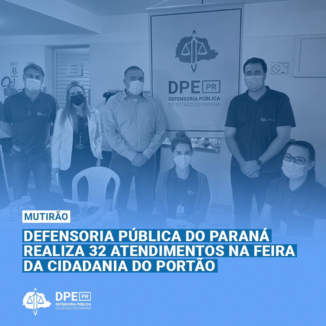 DPE-PR realiza 32 atendimentos na Feira da Cidadania do Portão