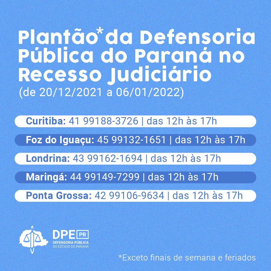 Plantão da DPE-PR no recesso judiciário