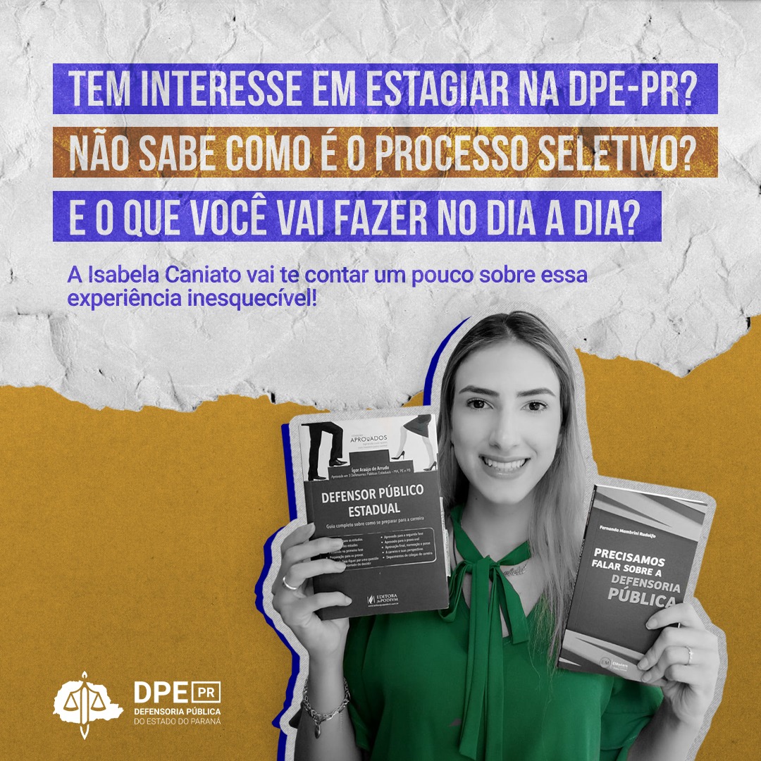 Como é estagiar na Defensoria Pública do Paraná?