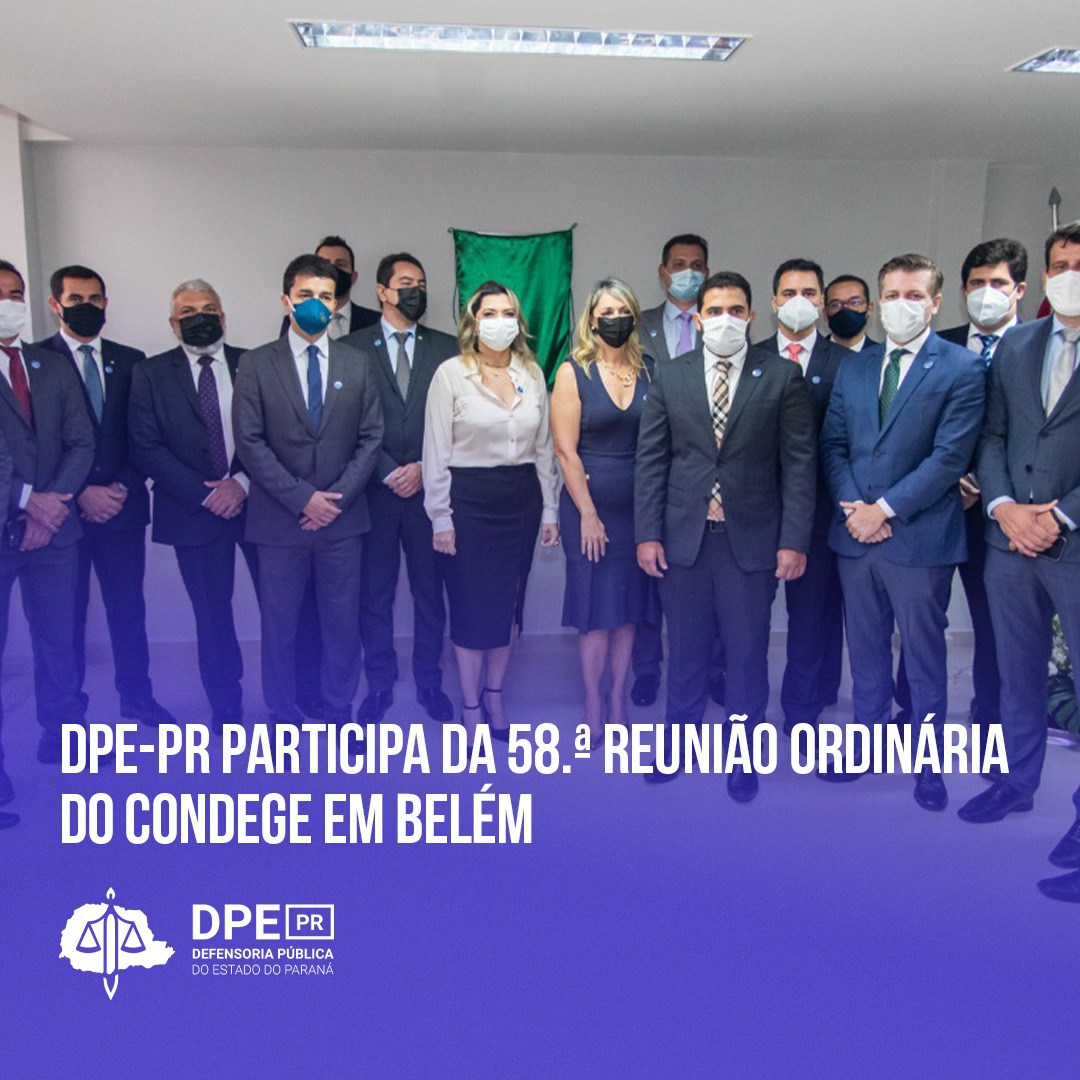 DPE-PR participa da 58.ª Reunião Ordinária do CONDEGE em Belém