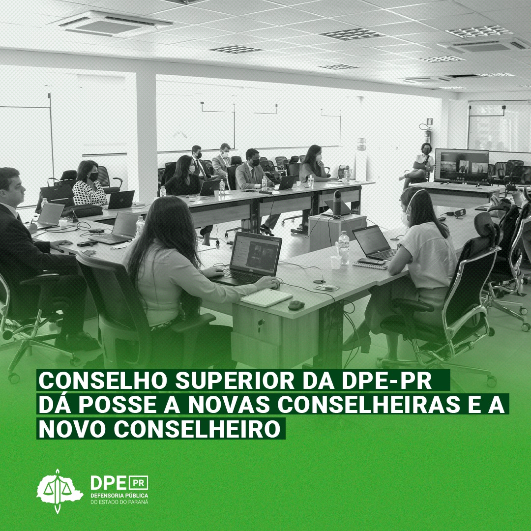 Conselho Superior da DPE-PR dá posse a novas conselheiras e a novo conselheiro