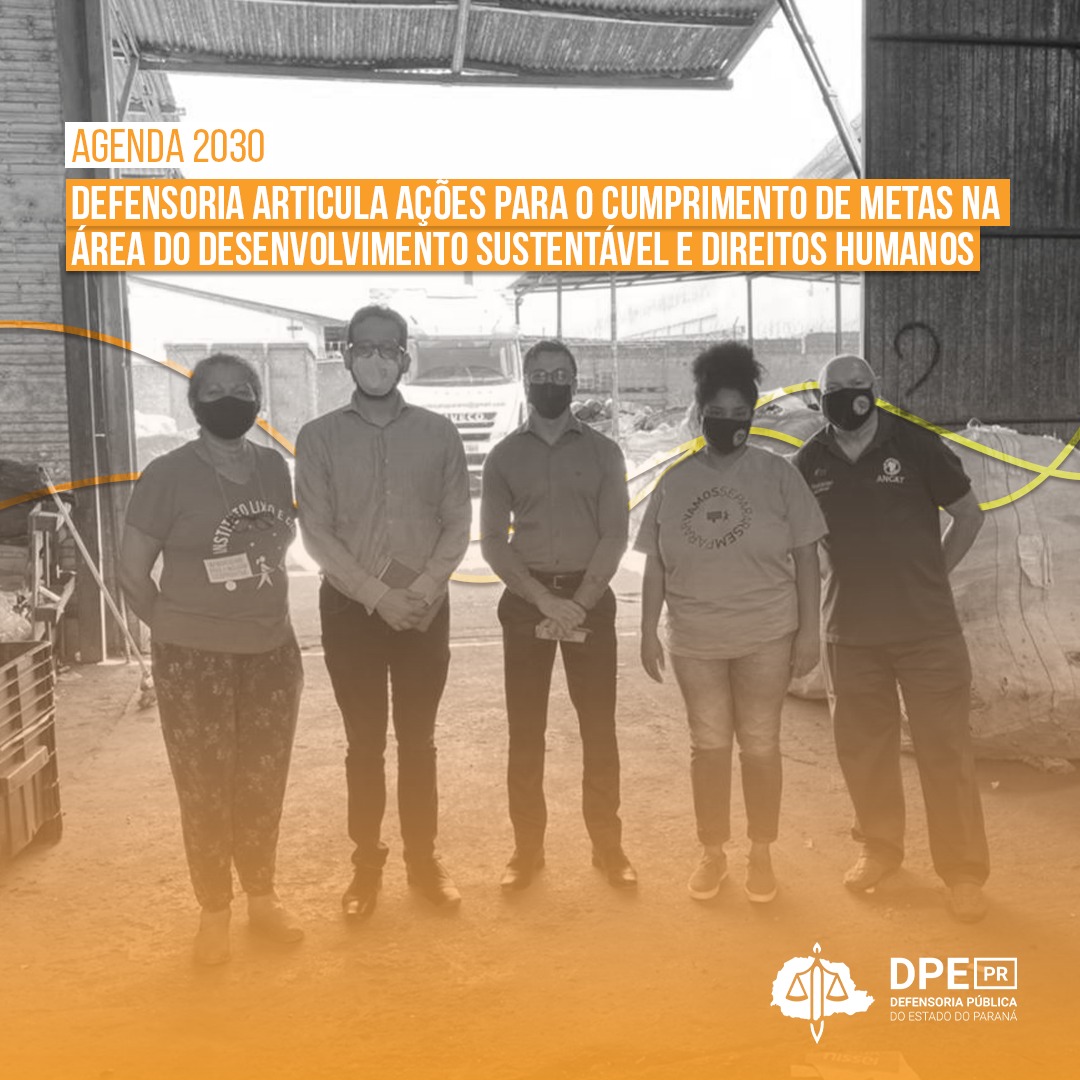 Defensoria articula ações para o cumprimento de metas na área do desenvolvimento sustentável e Direitos Humanos