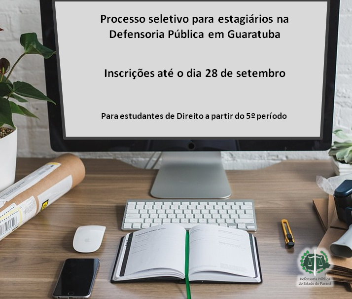Defensoria abre inscrições para estágio em Direito