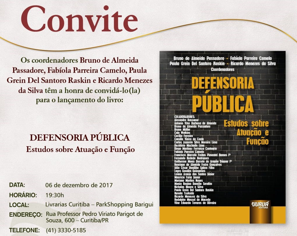 Defensores públicos do Paraná lançam livro “Defensoria Pública: Estudos sobre Atuação e Função”.