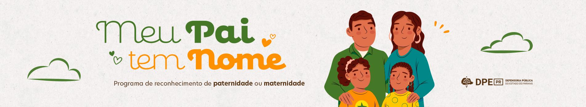 Banner da campanha Meu Pai Tem Nome 2026