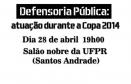 DPPR discute atuação durante a Copa 2014