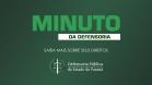 Minuto da Defensoria