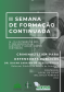 As atividades são destinadas para todas(os) as(os) defensoras(es) públicas(os) da Instituição