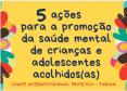 Material foi desenvolvido em grupo de trabalho do comitê, o qual a DPE-PR integra, e tem como foco as crianças e adolescentes acolhidas(os)