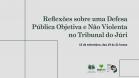 Iniciativa da EDEPAR vai tratar de “Reflexões sobre uma Defesa Pública Objetiva e Não Violenta no Tribunal do Júri”.