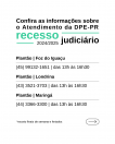 Imagem com informações sobre atendimento da DPE-PR no recesso judiciário.