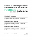Imagem com informações sobre atendimento da DPE-PR no recesso judiciário.